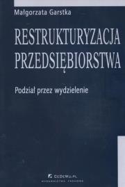 Okładka książki Restrukturyzacja przedsiębiorstwa