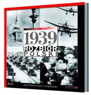 Rok 1939 Rozbiór Polski. Wydawca: Agora. Dadada.pl Opakowanie Rok 1939 Rozbiór Polski