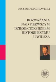 Okładka książki Rozważania nad pierwszym dziesięcioksięgiem historii Rzymu Liwiusza