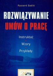 Okładka książki Rozwiązywanie umów o pracę