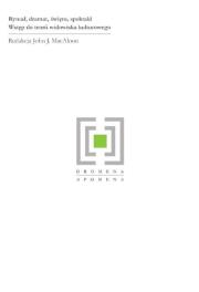 Opakowanie Rytuał dramat święto spektakl Wstęp do teorii widowiska kulturowego