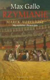 Rzymianie. Marek Aureliusz. Autor: Gallo Max. Dadada.pl Okładka książki Rzymianie. Marek Aureliusz