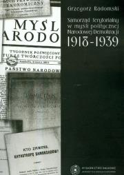 Okładka książki Samorząd terytorialny w myśli politycznej Narodowej Demokracji 1918-1939