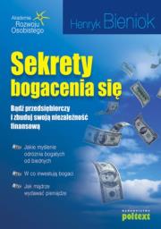 Sekrety bogacenia się. Autor: Henryk Bieniok. Dadada.pl Okładka książki Sekrety bogacenia się