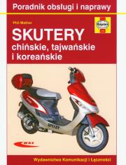 Skutery chińskie, tajwańskie i koreańskie.. Autor: Mather Phil. Dadada.pl Okładka książki Skutery chińskie, tajwańskie i koreańskie.