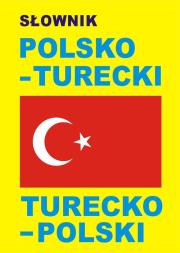 Słownik polsko-turecki, turecko-polski. Autor: Jacek Gordon (oprac.). Dadada.pl Okładka książki Słownik polsko-turecki, turecko-polski
