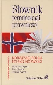 Słownik terminologii prawniczej norwesko polski polsko norweski. Wydawca: C.H. Beck. Dadada.pl Opakowanie Słownik terminologii prawniczej norwesko polski polsko norweski