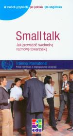 Small talk Jak prowadzić swobodną rozmowę towarzyską. Autor: Watzke-Otte Susanne. Dadada.pl Okładka książki Small talk Jak prowadzić swobodną rozmowę towarzyską