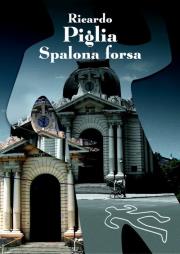 Spalona forsa. Autor: Ricardo Piglia. Dadada.pl Okładka książki Spalona forsa