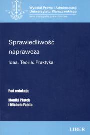 Okładka książki Sprawiedliwość naprawcza. Idea. Teoria. Praktyka