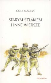 Okładka książki Starym szlakiem i inne wiersze