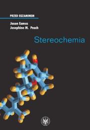 Stereochemia. Autor: Eames Jason, Peach Josephine M.. Dadada.pl Okładka książki Stereochemia