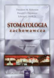 Okładka książki Stomatologia zachowawcza tom 1