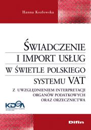 Okładka książki Świadczenie i import usług w świetle polskiego systemu VAT