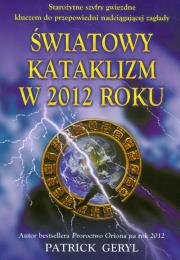 Okładka książki Światowy kataklizm w 2012 roku