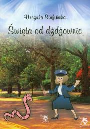 Święta od dżdżownic czyli moje policyjne postrzega. Autor: Stufińska Urszula. Dadada.pl Okładka książki Święta od dżdżownic czyli moje policyjne postrzega