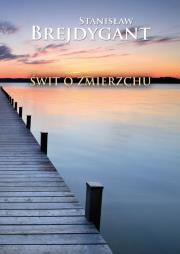 Okładka książki Świt o zmierzchu