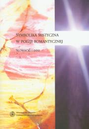 Opakowanie Symbolika mistyczna w poezji romantycznej