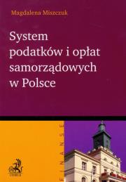 Okładka książki System podatków i opłat samorządowych w Polsce