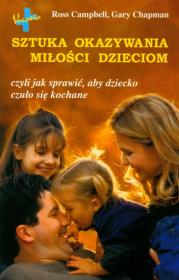 Okładka książki Sztuka okazywania miłości dzieciom