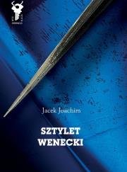 Sztylet wenecki - Jacek Joachim. Autor: Joachim Jacek. Dadada.pl Okładka książki Sztylet wenecki - Jacek Joachim