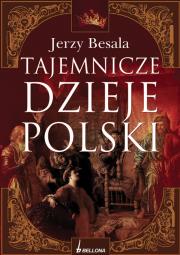 Okładka książki Tajemnicze dzieje Polski