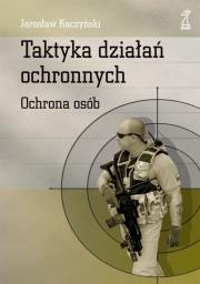 Okładka książki Taktyka działań obronnych. Ochrona osób