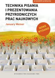 Okładka książki Technika pisania i prezentowania przyrodniczych prac naukowych