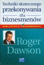 Techniki skutecznego przekonywania dla biznesmenów. Autor: Warren Bennis, Daniel Goleman, James O'Toole. Dadada.pl Okładka książki Techniki skutecznego przekonywania dla biznesmenów