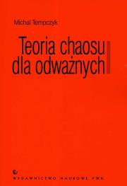 Okładka książki Teoria chaosu dla odważnych