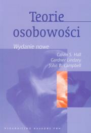 Teorie osobowości. Autor: Hall Calvin S., Lindzey Gardner, Campbell John B.. Dadada.pl Okładka książki Teorie osobowości