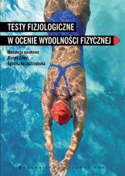 Opakowanie Testy fizjologiczne w ocenie wydolności fizycznej