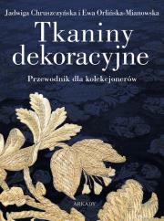 Okładka książki Tkaniny dekoracyjne. Przewodnik dla kolekcjonerów