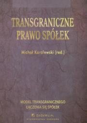 Transgraniczne prawo spółek. Wydawca: CeDeWu. Dadada.pl Opakowanie Transgraniczne prawo spółek