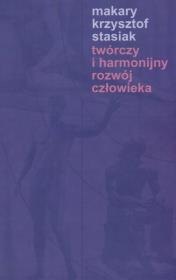 Okładka książki Twórczy i harmonijny rozwój człowieka