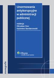Opakowanie Unormowania antykorupcyjne w administracji publicznej