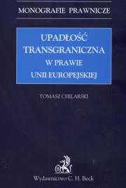 Okładka książki Upadłość transgraniczna w prawie Unii Europejskiej