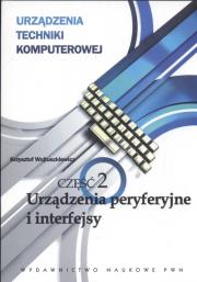Urządzenia techniki komputerowej Część 2. Autor: Wojtuszkiewicz Krzysztof. Dadada.pl Okładka książki Urządzenia techniki komputerowej Część 2