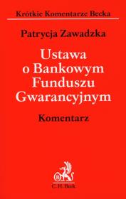 Okładka książki Ustawa o Bankowym Funduszu Gwarancyjnym