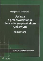 Okładka książki Ustawa o przeciwdziałaniu nieuczciwym praktykom rynkowym