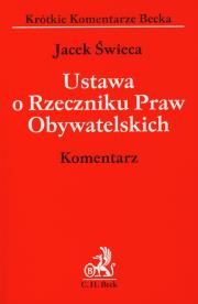 Ustawa o Rzeczniku Praw Obywatelskich Komentarz. Autor: Jacek Świeca. Dadada.pl Okładka książki Ustawa o Rzeczniku Praw Obywatelskich Komentarz