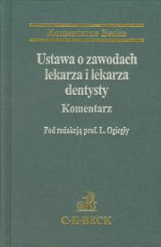Okładka książki Ustawa o zawodach lekarza i lekarza dentysty Komentarz