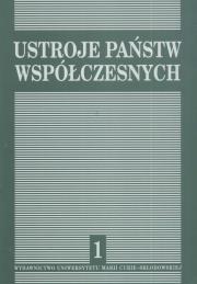 Ustroje państw współczesnych 1. Wydawca: UMCS. Dadada.pl Opakowanie Ustroje państw współczesnych 1