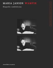 Okładka książki Wampir Biografia symboliczna