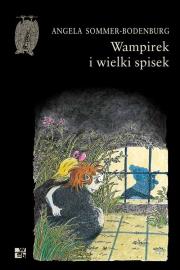 Wampirek i wielki spisek t.13. Autor: Angela Sommer-Bodenburg. Dadada.pl Okładka książki Wampirek i wielki spisek t.13