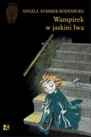 Wampirek w jaskini lwa. Autor: Angela Sommer-Bodenburg. Dadada.pl Okładka książki Wampirek w jaskini lwa
