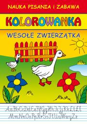 Wesołe zwierzątka Nauka pisania i zabawa Kolorowanka. Autor: Guzowska Beata, Ziembikiewicz Marta. Dadada.pl Okładka książki Wesołe zwierzątka Nauka pisania i zabawa Kolorowanka