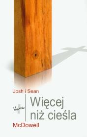 Więcej niż cieśla. Autor: McDowell Sean. Dadada.pl Okładka książki Więcej niż cieśla