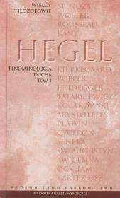 Okładka książki Wielcy Filozofowie 17 Fenomenologia ducha tom 1