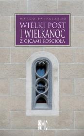 Okładka książki Wielki Post i Wielkanoc z Ojcami Kościoła